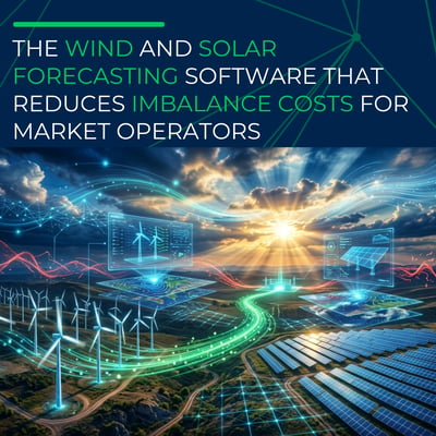 The wind and solar forecasting software that reduces imbalance costs for market operators