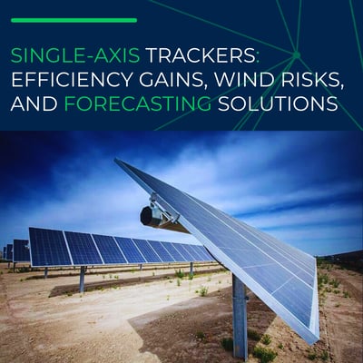Single-Axis Trackers: Efficiency Gains, Wind Risks, and Forecasting Solutions